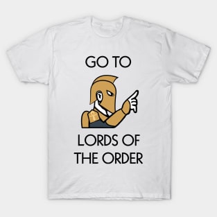 Go to Lords of the Order T-Shirt